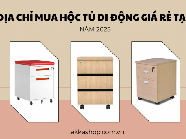 Top 10 địa chỉ mua hộc tủ di động giá rẻ tại TP.HCM năm 2025