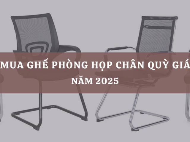 Top 10 Địa chỉ mua ghế phòng họp chân quỳ giá rẻ tại TP.HCM năm 2025